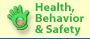 Health, Behavior & Safety
